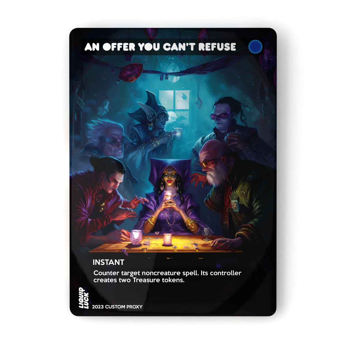 An Offer You Can't Refuse – Liquid Luck