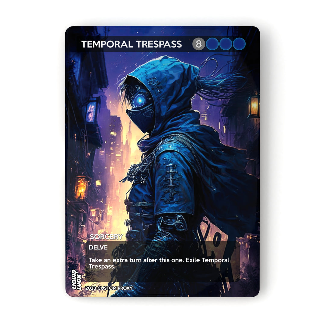 Temporal Trespass