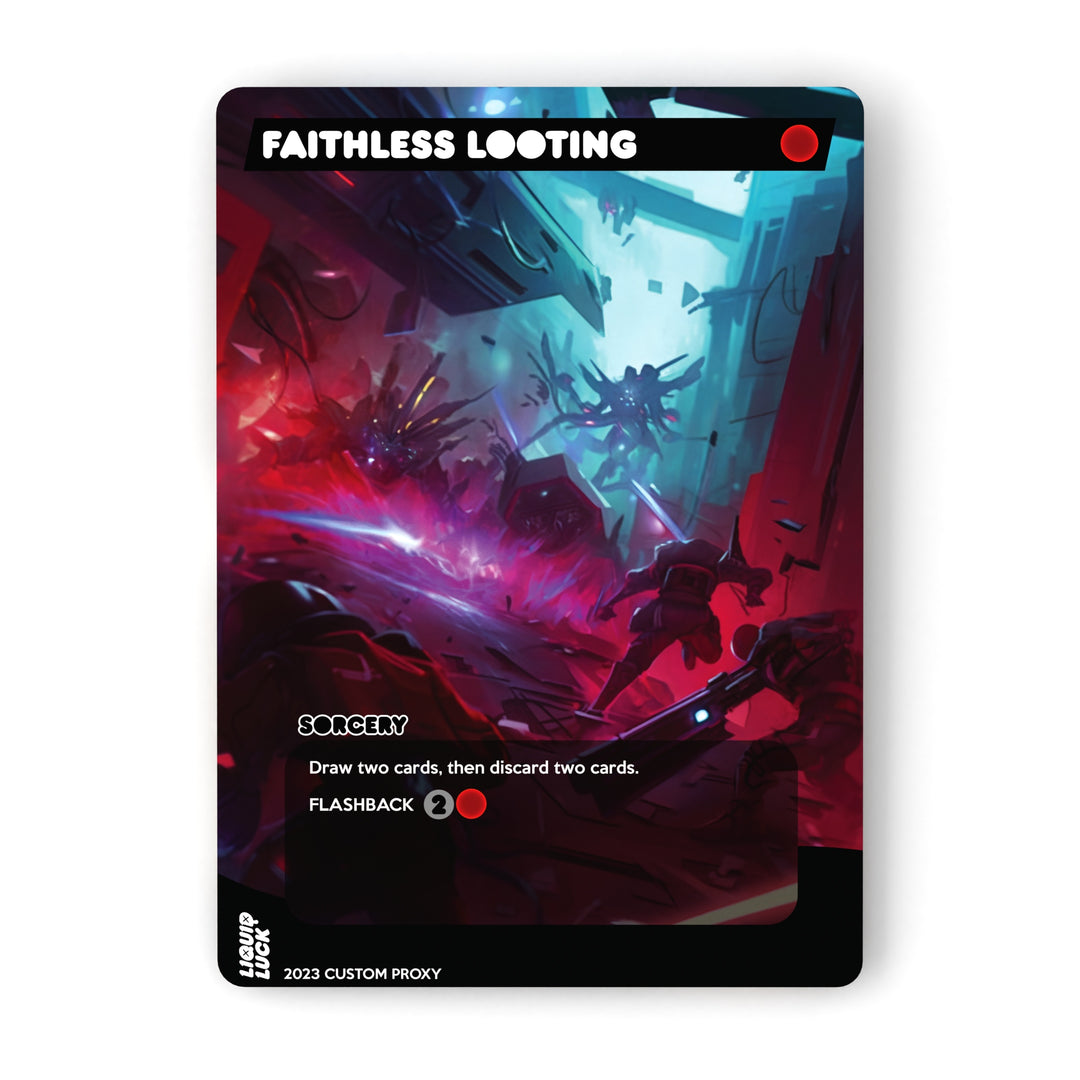 Faithless Looting MTG Proxy