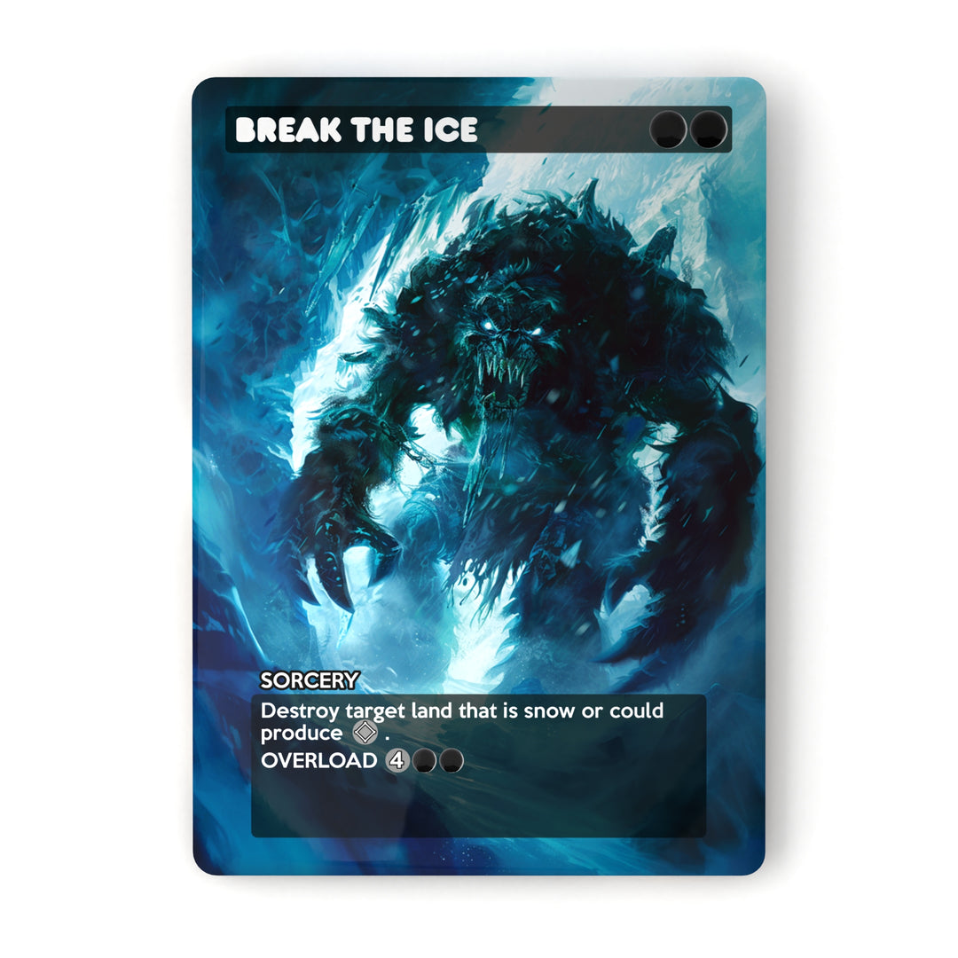Break the Ice MTG Proxy