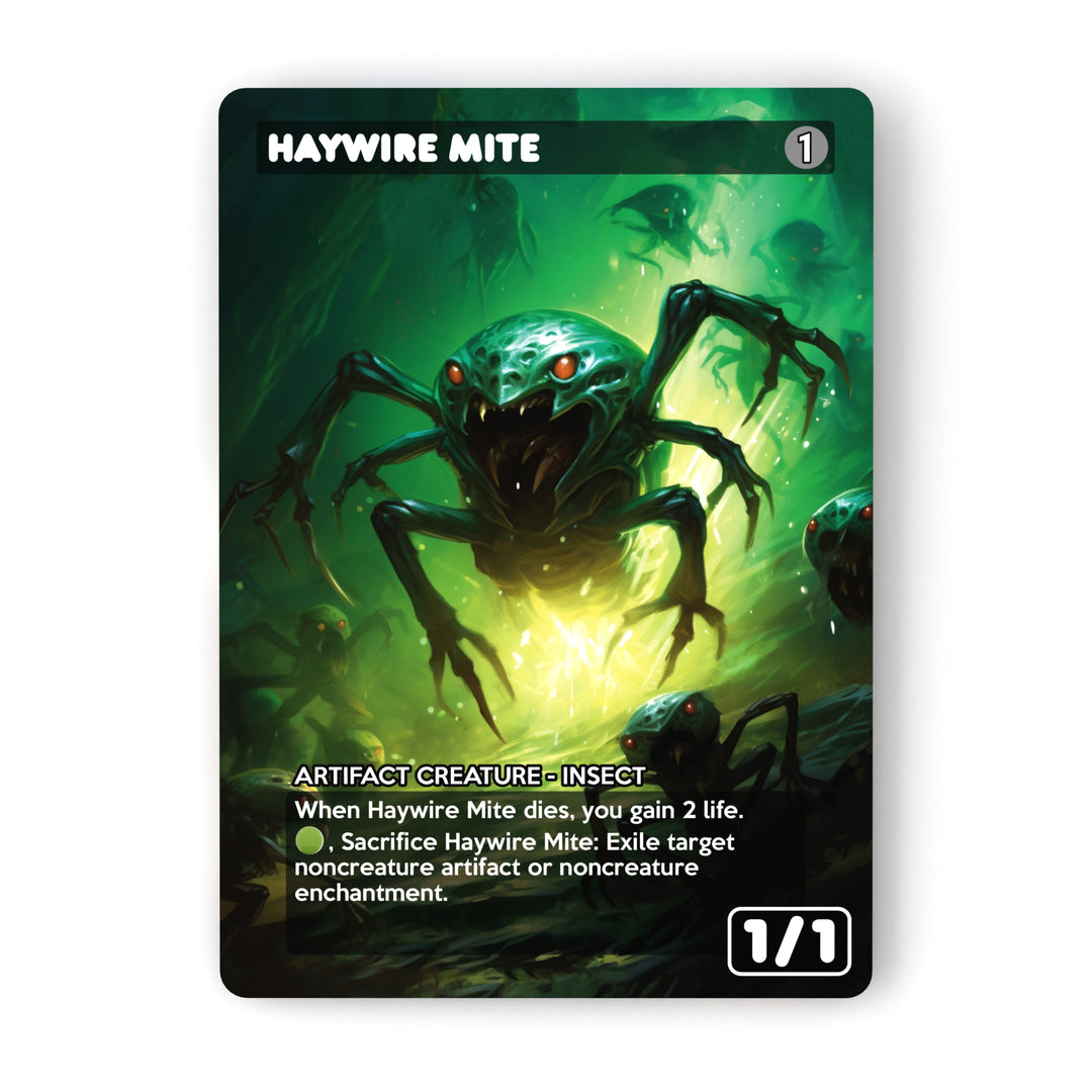 Haywire Mite MTG Proxy