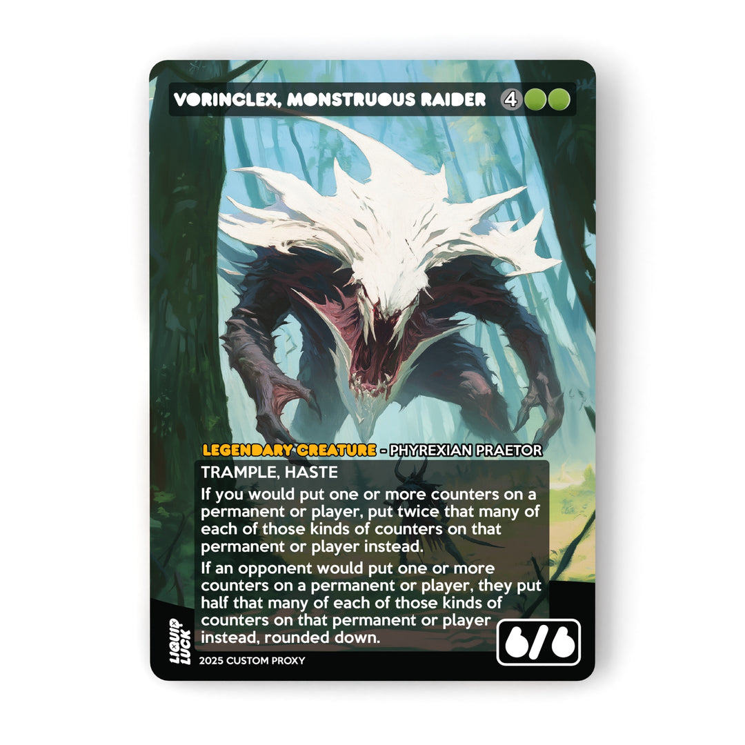 Vorinclex, Monstrous Raider
