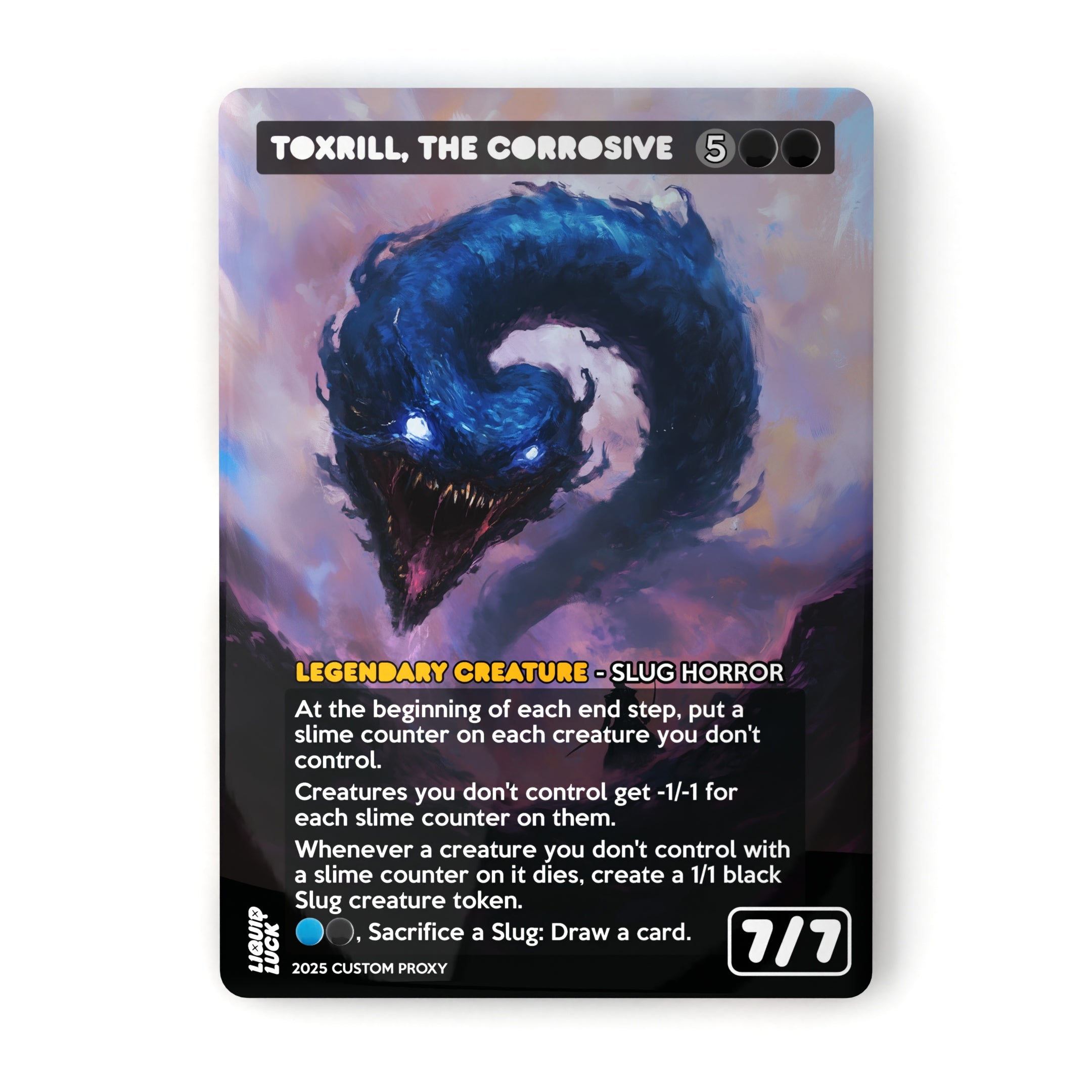 Toxrill, The Corrosive Liquid Luck Toxrill, The Corrosive Liquid Luck